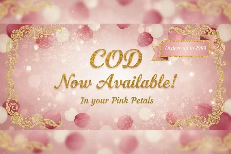 COD Now Available – Pink Petals with ₹999 note